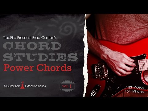 Chord Studies: Power Chords Vol. 1 - Intro - Brad Carlton