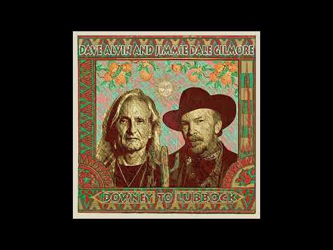Dave Alvin and Jimmie Dale Gilmore - "Billy The Kid And Geronimo" (Official Audio)