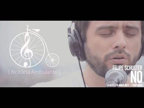 LA BICICLETA - Felipe Schuster - No
