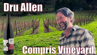 Unveiling the Journey of Compris Vineyard: A Conversation with Dru Allen