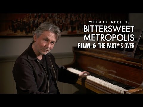 Weimar Berlin: The Party’s Over (6/6) - Philharmonia Orchestra