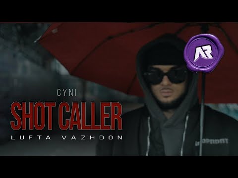 CYNi - SHOT CALLER