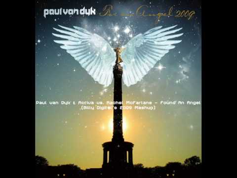 Paul van Dyk & Activa vs. Rachel McFarlane - Found An Angel (Billy Digital's 2009 Mashup) [HQ320]