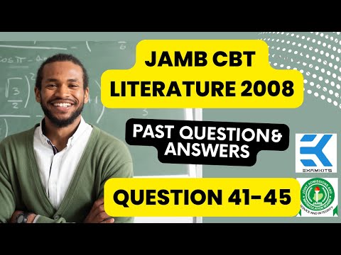 JAMB CBT Literature 2008 Question 41-45 (Answers)