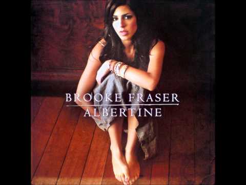 Love. Where Is Your Fire? - Brooke Fraser