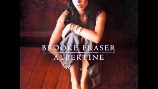 Love, Where Is Your Fire - Brooke Fraser