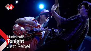 Jett Rebel - Tonight | NPO Radio 2