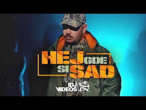 CODA - HEJ GDE SI SAD (OFFICIAL VIDEO)