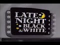 Late Night Black White Cartoon Network 1996