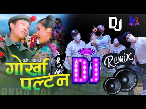 GORKHA PALTAN" PRASANT TAMANG SONG NEW REMIX DJ JAULA RELAI MA SARARA 