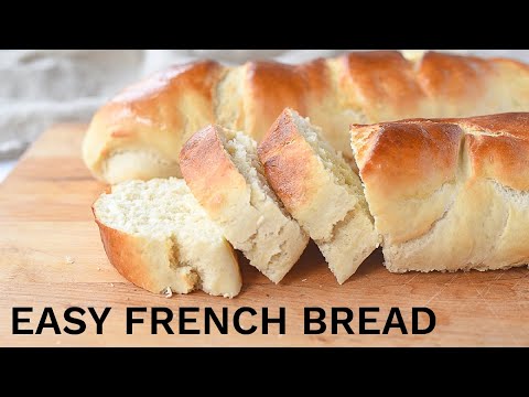 How to Make Easy French Bread At Home