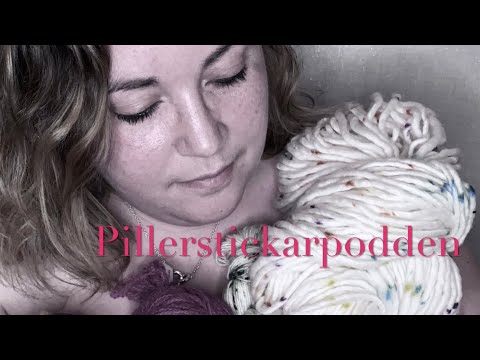 Pillerstickarpodden - ett nionde avsnitt!