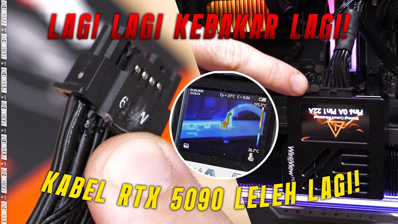 🔴 Live Stream #372 Kabel 12VHPWR RTX 5090 Leleh Lagi!
