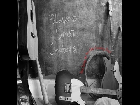 Bleaker Street Cowboys - Bumpy Ridin'