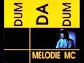 Melodie Mc - Dum da Dum 