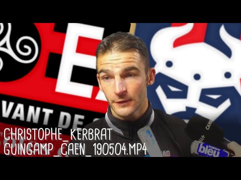 CHRISTOPHE KERBRAT RÉAGIT APRÈS GUINGAMP - CAEN (0-0) / Ligue 1 - 4 mai 2018