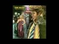 Tom Waits- New Coat of Paint