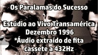 Paralamas ao vivo 1996 (Rádio Transamérica FM)