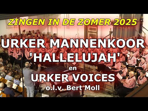 Zingen in de Zomer 2025 met Urker Mannenkoor 'Hallelujah'