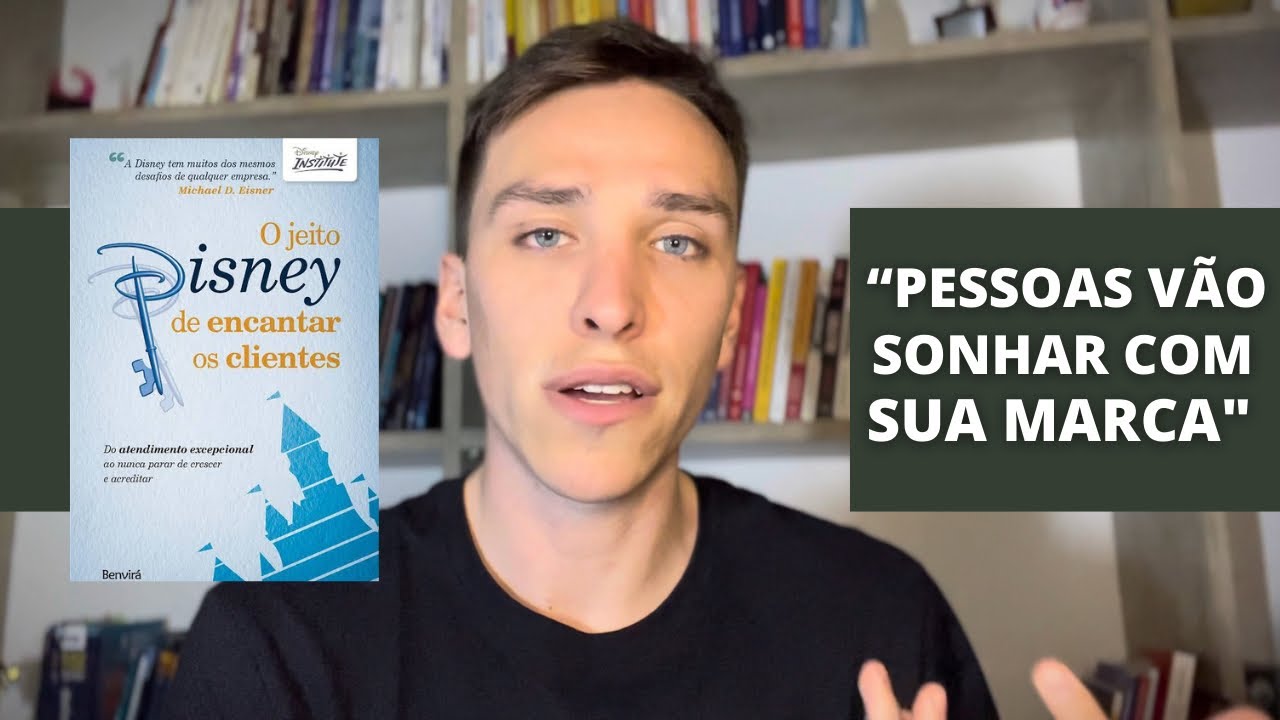 O jeito Disney de encantar clientes | Resumo do livro