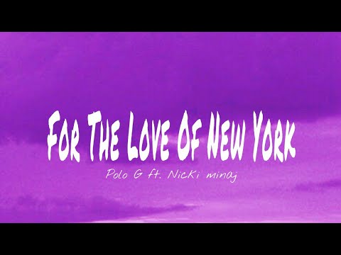 Polo G & Nicki minaj - For The Love Of New York (Lyrics)