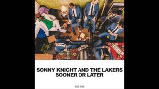 Sonny Knight and the Lakers - Why?