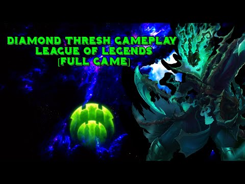 Diamond Thresh Gameplay - League of Legends [FULL GAME]