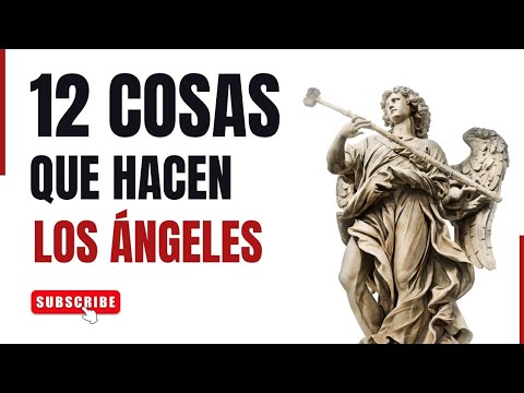 12 Cosas Que Hacen los Ángeles - Juan Manuel Vaz
