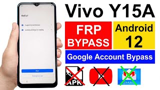 Vivo Y15a Frp Bypass 2022  | Vivo V2034 Google Account Bypass | Vivo Y15a Frp Bypass Android 12 |