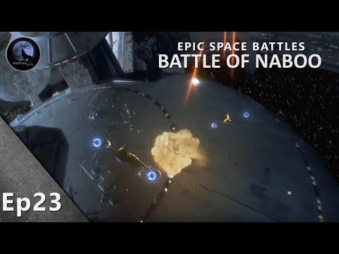EPIC Space Battles | Battle of Naboo | Star Wars Episode I