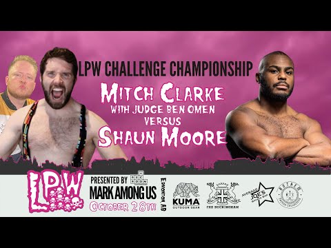 Mitch Clarke vs. Shaun Moore |  LPW 9: Mark Among Us! [FULL MATCH]