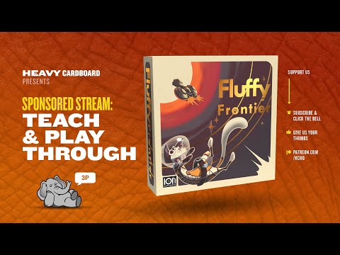 Fluffy Frontier - (KS) 3p Teaching & Play-through by Heavy Cardboard