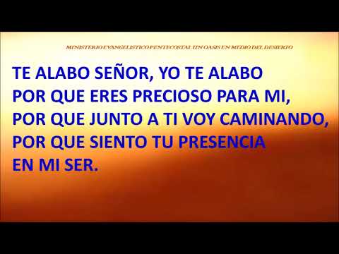 TE ALABO SEÑOR YO TE ALABO Menap