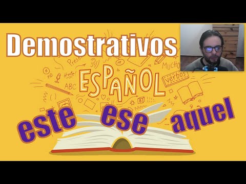Los demostrativos en ESPAÑOL