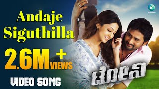 ANDAJE SIGUTHILLA - Tony Kannada Movie Songs  Full