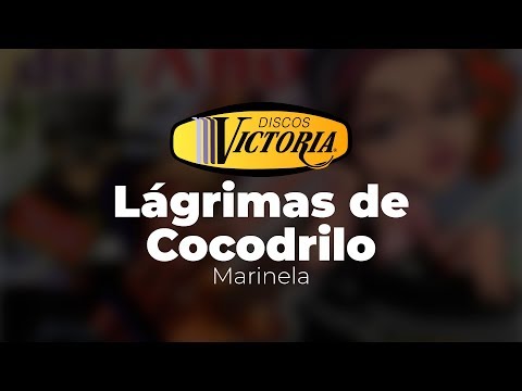 Marinela - Lágrimas de Cocodrilo