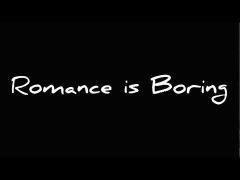 Romance is Boring - Los Campesinos! Lyrics