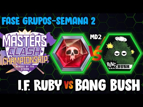 [MastersClash] Inting for Ruby x Bang Bush | Fase Grupos - Semana 2 [PT-BR] HOTS 2022