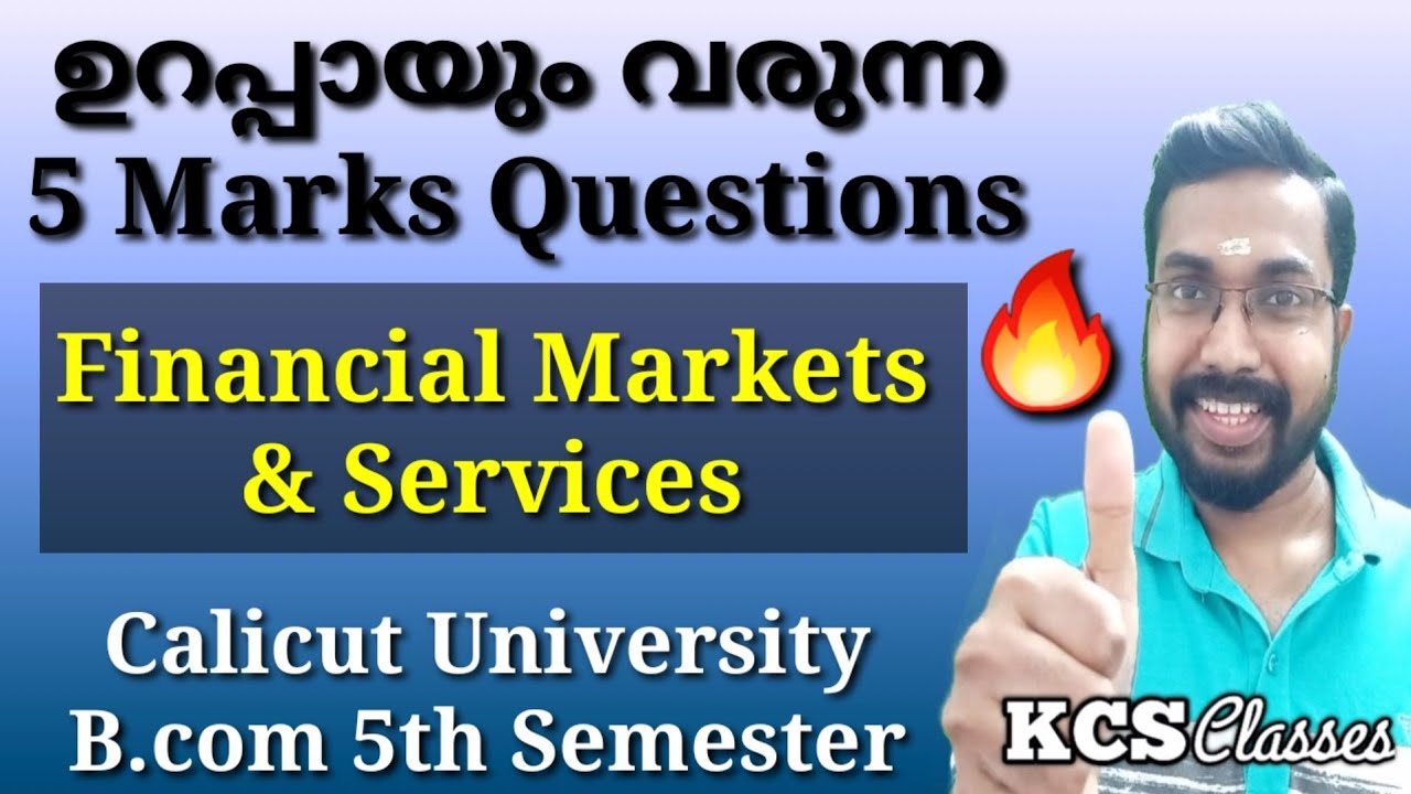 ഉറപ്പായും വരുന്ന 5 Marks Questions|Financial Markets & Services|Calicut University B.com 5th Sem