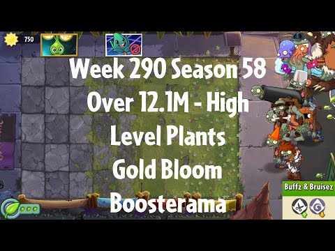 (Over 12.1M - Gold Bloom Boosterama) PvZ2 Arena Week 290 S58, High Level Plants - Jade League