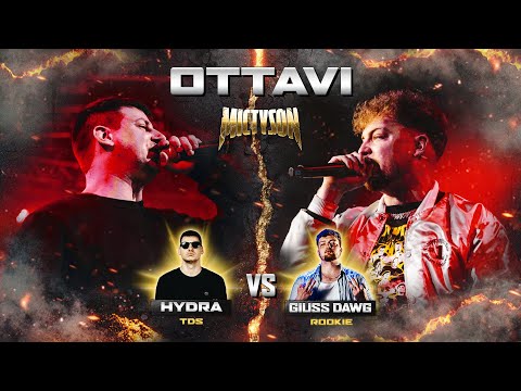 MIC TYSON 2025 - Hydra VS Giuss Dawg (Ottavi, turno 3)