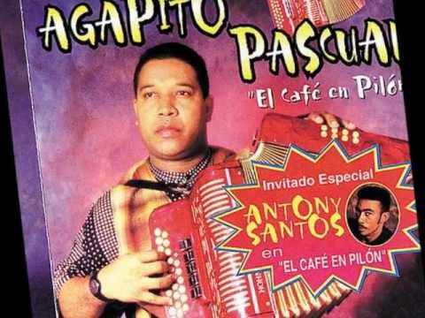 Antony Santos ft Agapito Pascual- El Cafe En Pilon