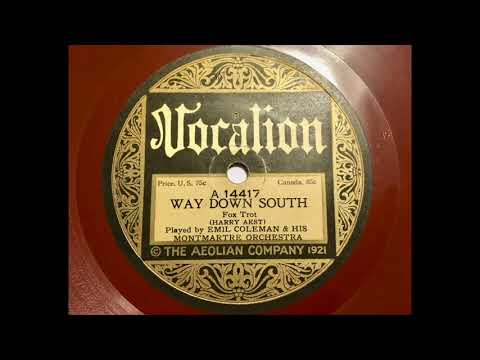 Emil Coleman & his Montmartre Orchestra - Way Down South