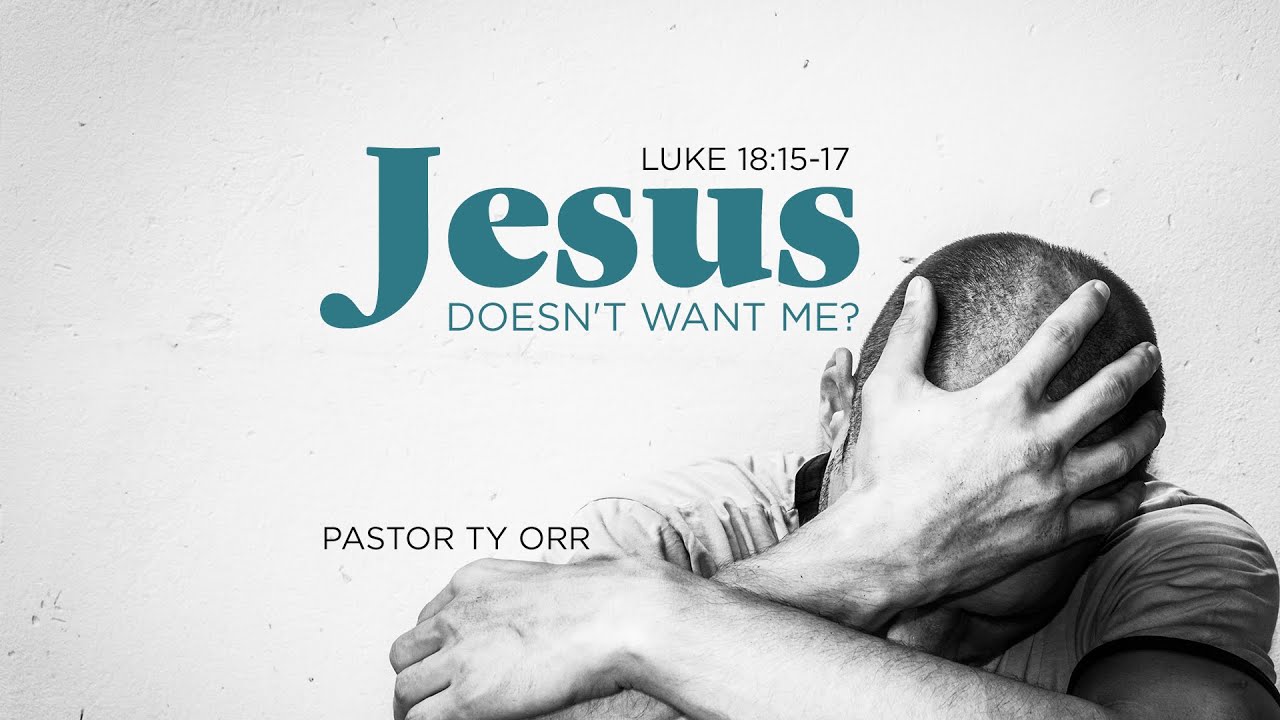 Jesus Doesn't Want Me?