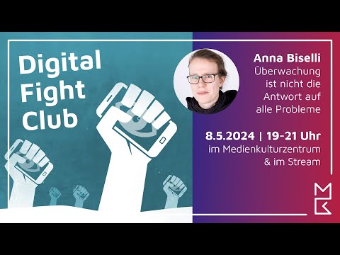 Digital Fight Club - Folge 3: Überwachung ist nicht die Antwort auf alle Probleme
