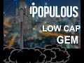 Populous (PPT) No One is Talking About it, But You are Crazy If You Aren't Taking Note Of It.