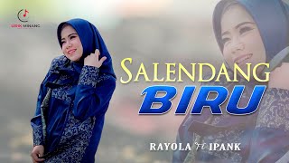 Download lagu Lagu Minang Rayola ft Ipank - Salendang Biru | Substitle Bahasa Indonesia mp3