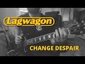 Lagwagon - Change Despair (Guitar Cover)