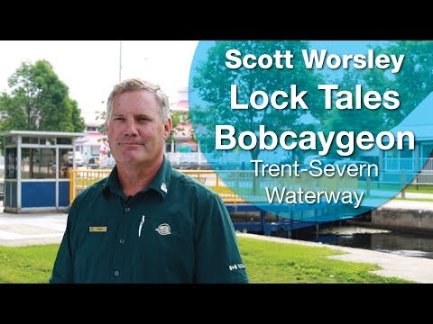 Lock Tales - Lock 32 - Bobcaygeon