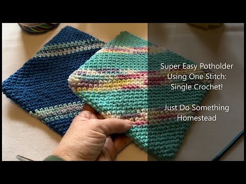 Magic Potholder Using One Stitch: Single Crochet!